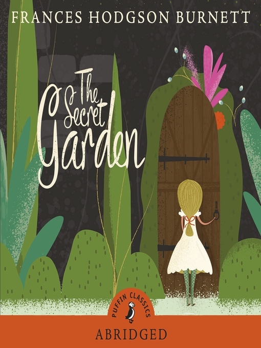 Title details for The Secret Garden by Frances Hodgson Burnett - Available